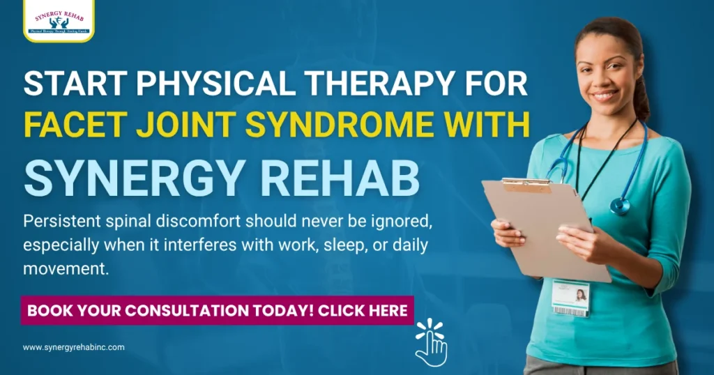 Start Physical Therapy For Facet Joint Syndrome with Synergy Rehab