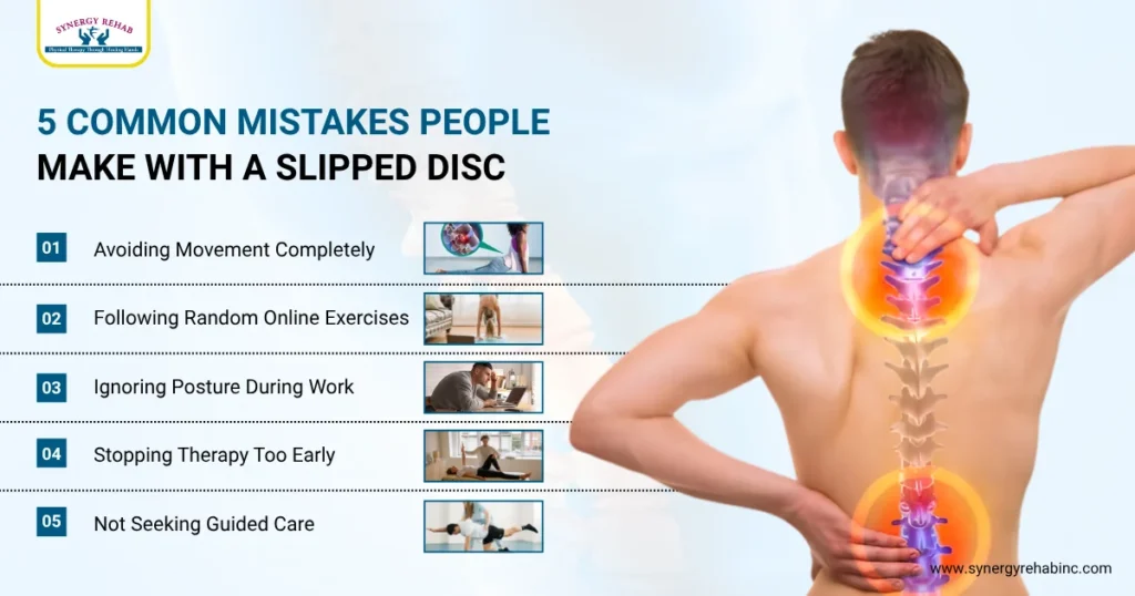 5 Common Mistakes People Make With a Slipped Disc