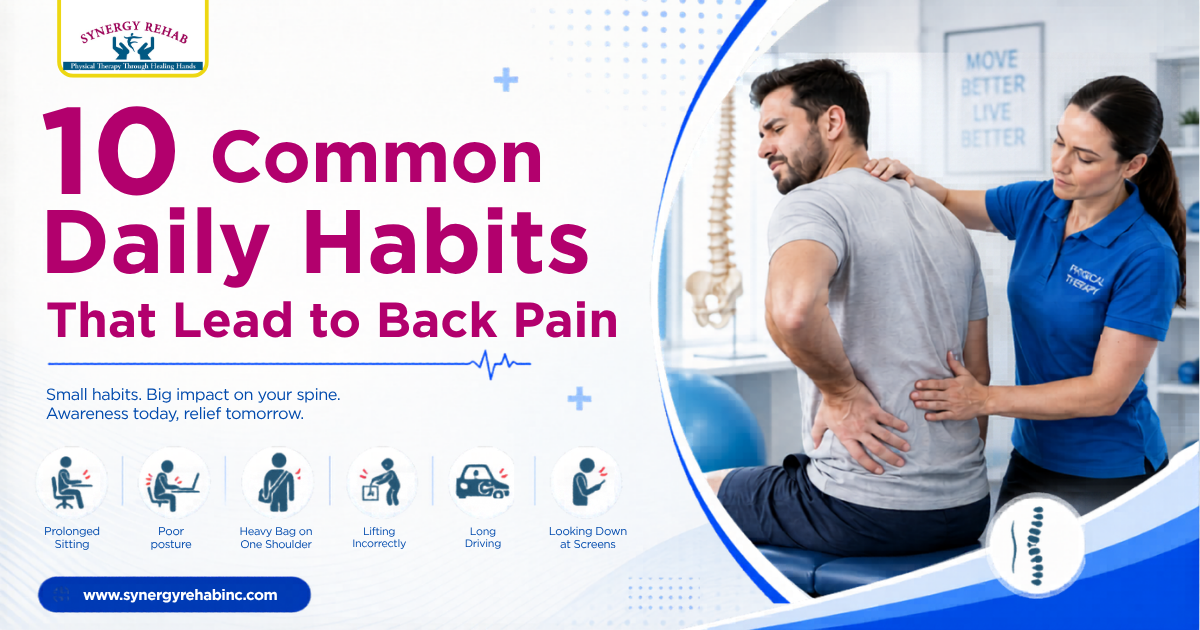 10 Common Daily Habits That Lead to Back Pain