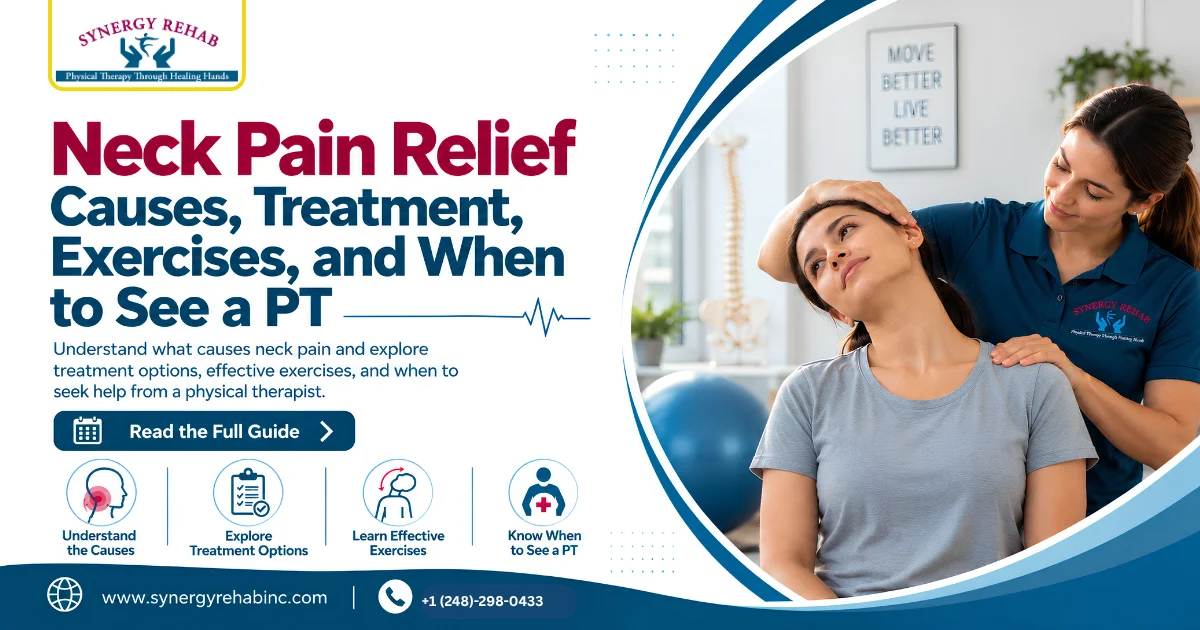 Neck Pain Relief: Causes, Treatment, Exercises, and When to See a PT